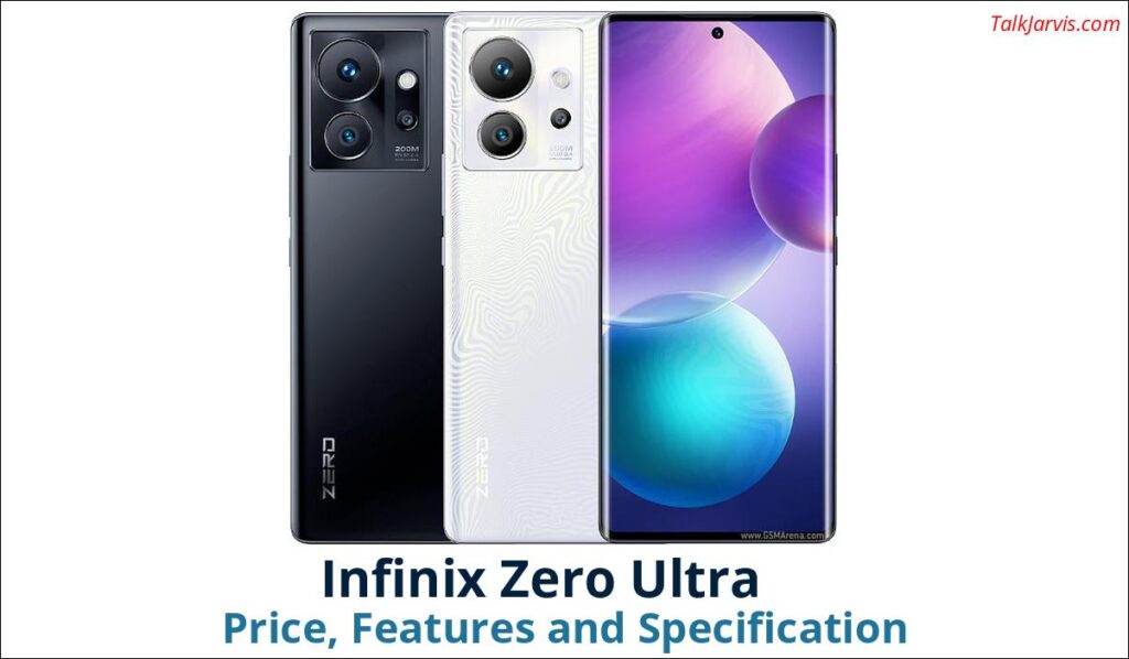 Infinix Zero Ultra Price Specifications and Features