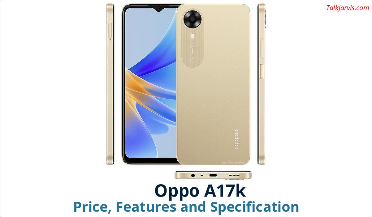 Oppo A17k Price Specifications and Features