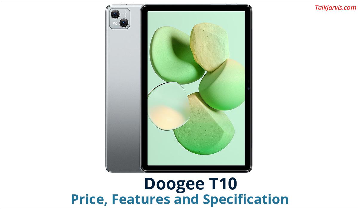 Doogee T10 Price, Features and Specifications