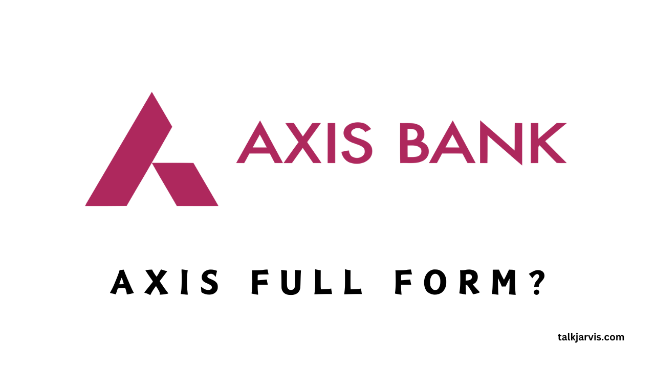 Axis Full Form