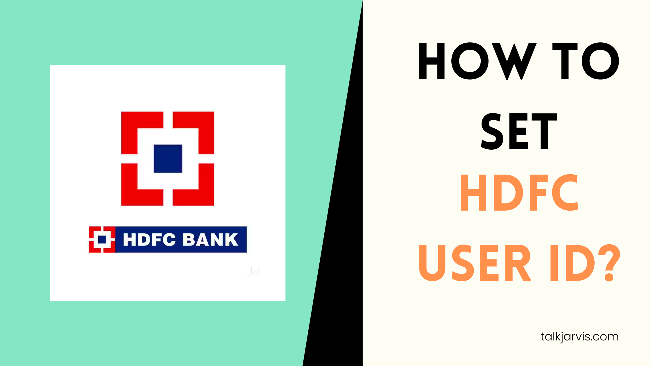 How to Set HDFC User ID